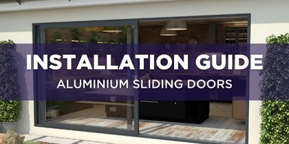 Aluminium Sliding Doors Installation Guide