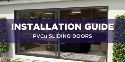 PVCu Sliding Doors Installation Guide 