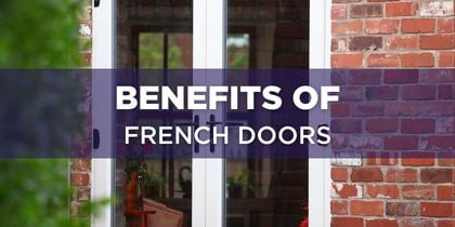 What are the Benefits of French Doors