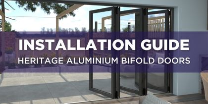 Heritage Aluminium Bifold Doors Installation Guide