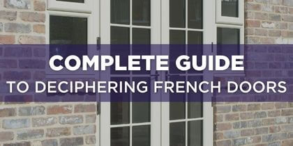 Complete Guide to French Doors