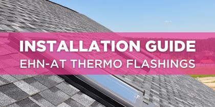 EHN-AT Thermo Flashings Installation Guide