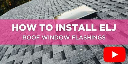 How To Install ELJ Flashings